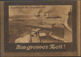 Aus grosser Zeit - Durchbruch der Torpedoboote