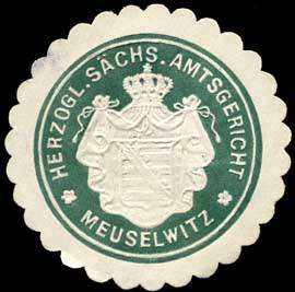 Herzogl. Sächs. Amtsgericht Meuselwitz