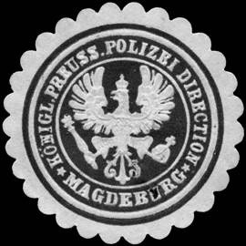 Königlich Preussische Polizei Direction - Magdeburg