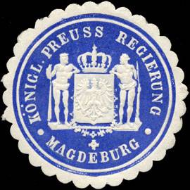 Königlich - Preussische Regierung Magdeburg