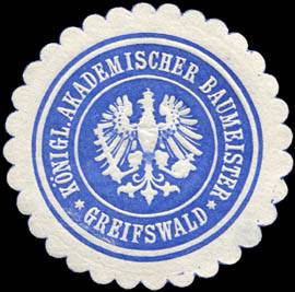Königlich Akademischer Baumeister - Greifswald