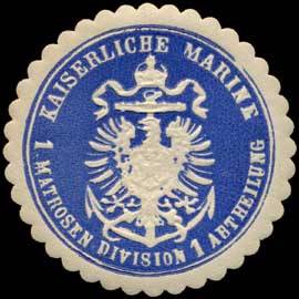 Kaiserliche Marine - 1. Matrosen - Division 1. Abtheilung