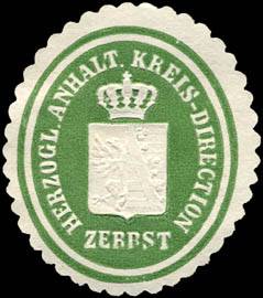 Herzoglich Anhaltische Kreis - Direction - Zerbst