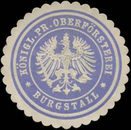 K.Pr. Oberförsterei Burgstall