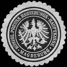 Königlich Preussische Regierungs - Hauptkasse - Magdeburg