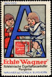 Echte Wagner