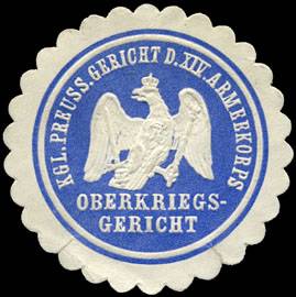 Königlich Preussische Gericht des XIV. Armeekorps - Oberkriegsgericht