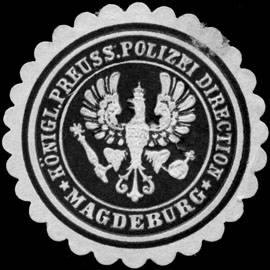 Königlich Preussische Polizei Direction - Magdeburg