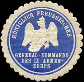 Königlich Preussisches General - Kommando des IX. Armee - Korps