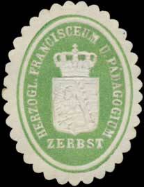 H. Francisceum und Pädagogium Zerbst