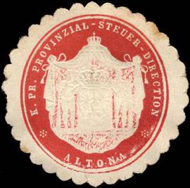 Königlich Preussische Provinzial - Steuer - Direction - Altona