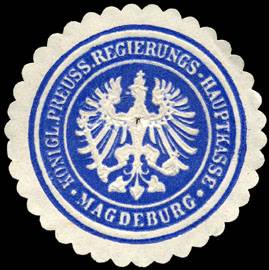 Königlich Preussische Regierungs - Hauptkasse - Magdeburg