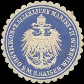 K. Marine Kommando S.M.S. Kaiser Wilhelm II.