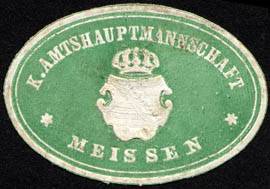 Königliche Amtshauptmannschaft - Meissen