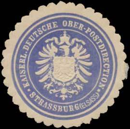 K. Deutsche Ober-Postdirection Strassburg/Elsass