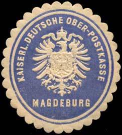 Kaiserlich Deutsche Ober - Postkasse Magdeburg