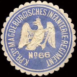 Königlich Preussisches 3ts Magdeburgisches Infanterie - Regiment No 66