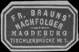 Fr. Brauns Nachfolger