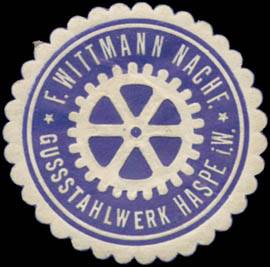 Gußstahlwerk F. Wittmann Nachf.
