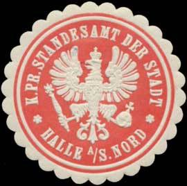 K.Pr. Standesamt der Stadt Halle/S. Nord