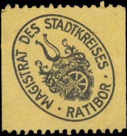 Magistrat des Stadtkreises Ratibor