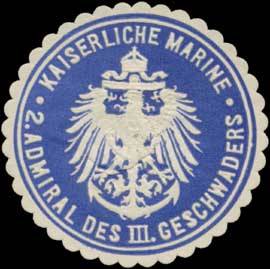 K. Marine 2. Admiral des III. Geschwaders