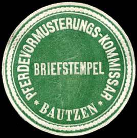 Briefstempel - Pferdevormusterungs-Kommissar - Bautzen