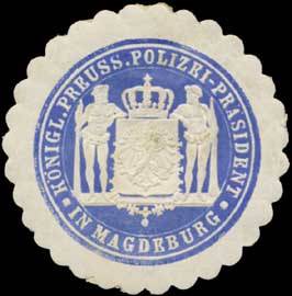 K.Pr. Polizei-Präsident in Mageburg