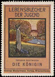 Die Königin von Theodor Rehtwisch