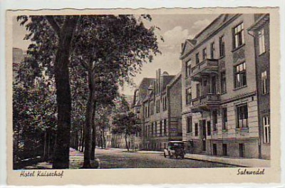 Salzwedel in der Altmark Hotel Kaiserhof vor 1945